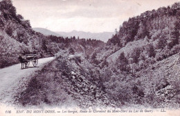 63 - Puy De Dome - Environs Du Mont Dore - Les Gorges - Route De Clermont Du Mont Dore Au Lac De Guery - Other & Unclassified