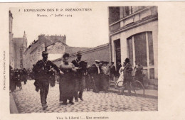 44 - NANTES - 1 Juillet 1904 - Expulsion Des P. P. Prémontrés - Vive La Liberté - Très Bon état - Nantes
