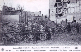80 - Somme - PERONNE - Les Ruines - Retraite Des Allemands - Guerre 1914 - Peronne