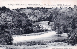 24 - Dordogne - Digue Et Minoterie Du PERVENDOUX , Sur L' Auvézère Près GENIS - Other & Unclassified