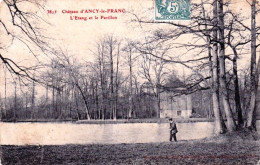 89 - Yonne - Chateau D'Ancy-le-Franc - L'étang Et Le Pavillon - Ancy Le Franc