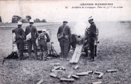 Miltaria - Grandes Manoeuvres - Artillerie De Campagne - Piece De 75 Mm En Action - Otros & Sin Clasificación
