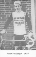 Vélo - Cyclisme - Coureur Cycliste  Toine Verstappen - Team Henk Wintermans - 1984 - Ciclismo