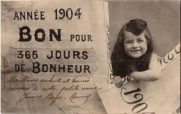 Carte -  Enfants  ,Année  1904   , Bon Pour 366 Jours De Bonheur    AQ869 Bergeret - Escenas & Paisajes