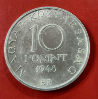 HUNGRIA. AÑO 1948. 10 FORINT PLATA CENTENARIO REVOLUCIÓN DE 1848. PESO 20 GR - Hungría