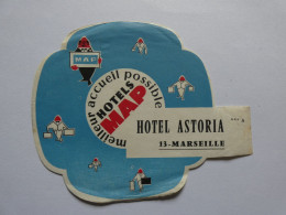 étiquette Hôtel Bagage - Hôtel  Astoria 13- Marseille , Hôtels Map     STEPétiq2 - Hotel Labels