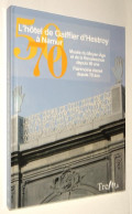 F2440 L’hôtel De Gaiffier D’Hestroy à Namur : Musée Du Moyen âge Et De La Renaissance Depuis 50 Ans, Patrimoine Classé - Belgien