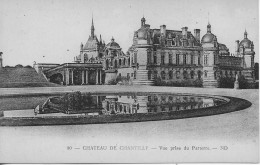 60 -   Château De Chantilly - Vue Prise Du Parterre  ** CPA Vierge   ** - Chantilly