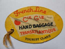 étiquette Hand Bagage - French Line Cie Gle Transatlantique Tourist Class Paquebot Normandie Le 24 Août 1936 STEPétiq2 - Steamers