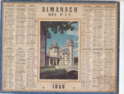 ALMANACH  DES PTT   1959    GIRONDE ,,, Complet   Avec  Une Dechirure - Groot Formaat: 1941-60