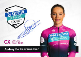 Cyclisme , Audrey DE KEERSMAEKER Signee 2023 - 2024 Rare - Wielrennen