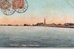 PORT SAID / ENTREE DU CANAL ET  QUAI - Port Said