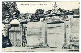 CHAUMONT - Vieilles Portes - Chaumont