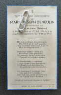 MARIE- JOSEPH DENEULIN ° PROVEN 1939 + 1939 / DOCHTERTJE VAN MAURICE EN ANNA CLAREBOUT - Imágenes Religiosas