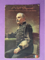 CPA    Lieutenant Colonel DEPORT      Inventeur Du 75 …..   Traces D’usage   En L’état - Personen
