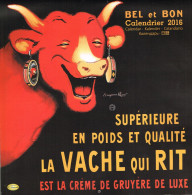 MA 281 - CALENDRIER " LA VACHE QUI RIT " 2016 - Format 30 X 30 - Signé BENJAMIN RABIER - Sonstige & Ohne Zuordnung