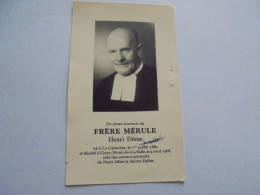 Souvenir Pieux Mortuaire Décès Frère Mérule ( Henri Dôme ) La Calamine 1889 Ciney 1968 Religieux - Todesanzeige