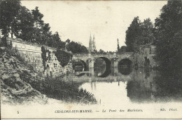 CHALONS SUR MARNE , Le Pont Des Mariniers , µ - Châlons-sur-Marne