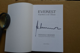 Signed R. Messner Everest Expedition To The Ultimate Himalaya Mountaineering Escalade Alpinisme - Sportspeople