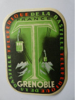 étiquette Hôtel Bagage --  Grenoble Téléférique De La Bastille     STEPétiq2 - Etiketten Van Hotels