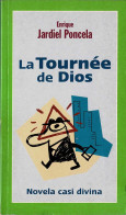 La Tournée De Dios. Novela Casi Divina - Enrique Jardiel Poncela - Literature