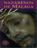 Nazarenos De Málaga. Vol. III - Godsdienst & Occulte Wetenschappen