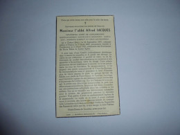 Souvenir Pieux Décès Monsieur L'Abbé Alfred JACQUES Ebly 1875  1957 Curé De Carlsbourg Vivy Assenois Vaux Lez Rosières - Décès