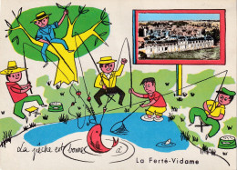 La Ferté Vidame   La Pêche Est Bonne - Autres & Non Classés