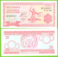 BURUNDI 20 FRANCS 2005 P-27d  UNC - Burundi