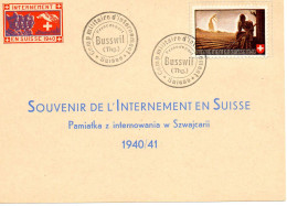 SUISSE. 1940. "CAMP MILITAIRE D'INTERNEMENT. BUSSWIL (Thg) - Documenti