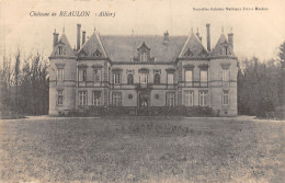 03-BEAULON-LE CHATEAU-N°416-B/0325 - Other & Unclassified