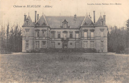 03-BEAULON-LE CHATEAU-N°416-B/0325 - Sonstige & Ohne Zuordnung