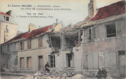 02-SOISSONS-BOMBARDEMENT-N°416-A/0289 - Soissons