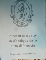 MOSTRA MERCATO DELL'ANTIQUARIATO CITTA DI BRESCIA E STEMMA CITTA  N1988  JW6684 - Brescia