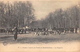77-FONTAINEBLEAU-LA FORET CHASSE A COURRE-N°423-D/0253 - Fontainebleau