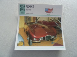 1953-1954 - Voitures De Sport - Arnolt Bristol - 6 Cylindres En Ligne - Etats-Unis - Fiche Technique - - Other & Unclassified