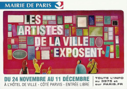 *CPM - Mairie De PARIS - Les Artistes De La Ville Exposent à L'Hôtel De Ville - Exposiciones