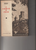 Le Comté De Foix Par Isabelle Sandy-1934-182 Pages - Midi-Pyrénées