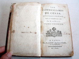 LES COMMENTAIRES DE CESAR, NOUVELLE EDITION Par DE WAILLY, TOME I 1806 BARBOU / ANCIEN LIVRE XIXe SIECLE (2204.203) - 1801-1900