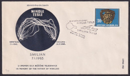 .Yugoslavia, 1963-01-07, Croatia, Smiljan, Nikola Tesla, Special Postmark & Cover - Other & Unclassified