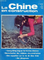 La Chine En Construction N°3 17e Année Mars 1979 - Un Nouveau Complexe Pétrochimique - Les Femmes Dans La Nouvelle Longu - Andere Magazine