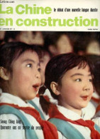 La Chine En Construction N°6 16e Année Juin 1978 - Une Nouvelle Longue Marche Pour Le Peuple Chinois - 40 Ans Au Service - Otras Revistas