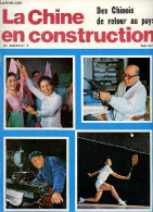 La Chine En Construction N°5 16e Année Mai 1978 - Retour à La Mère Patrie - La Source Et La Longueur Du Yangtsé - Une Ce - Andere Magazine