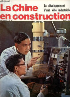 La Chine En Construction N°8 13e Année Août 1975 - Le Développement D'une Ville Industrielle - S'appuyer Sur Les Masses  - Andere Tijdschriften