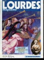 Lourdes Magazine N°80 Mars Avril 1999 - Edition Francaise- Mensuel Du Pelerin - Il Y A 120 Ans, Bernadette Entrait Dans - Andere Tijdschriften