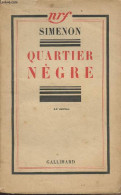 Quartier Nègre - Simenon Georges - 1935 - Simenon