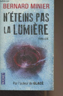 N'éteins Pas La Lumière - "Pocket" N°16172 - Minier Bernard - 2015 - Other & Unclassified
