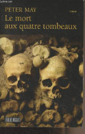 Le Mort Aux Quatre Tombeaux - "Rouergue En Poche" N°18 - May Peter - 2015 - Andere & Zonder Classificatie