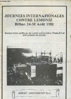 Journées Internationales Contre Lemoniz Bilbao 24-30 Août 1981 - Erran Documents N°1. - Collectif - 0 - Geographie