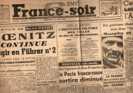 Journal France-Soir N°277 Doenitz - Ces Hommes Gouverneront L'Allemagne - France à Besoin De 3.000.000 De Tonnes De Blé - Other & Unclassified